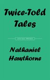 Twice-Told Tales (eBook, ePUB)