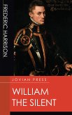 William the Silent (eBook, ePUB)