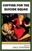 Coffins for the Suicide Squad (eBook, ePUB)