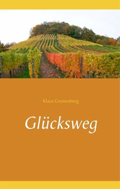 Glücksweg (eBook, ePUB) - Grunenberg, Klaus