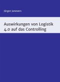 Auswirkungen von Logistik 4.0 auf das Controlling (eBook, ePUB)