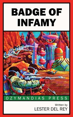 Badge of Infamy (eBook, ePUB) - Del Rey, Lester