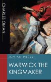 Warwick the Kingmaker (eBook, ePUB)