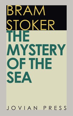 The Mystery of the Sea (eBook, ePUB) - Stoker, Bram