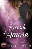 Ricordi d'Amore (Hollywood Hearts (Edizione Italiana), #3) (eBook, ePUB)