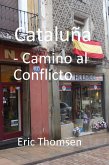 Cataluña - camino al conflicto (eBook, ePUB)