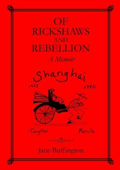 Of Rickshaws and Rebellion - Buffington, Jane