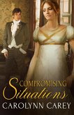 Compromising Situations (eBook, ePUB) Compromising Situations (eBook, ePUB)