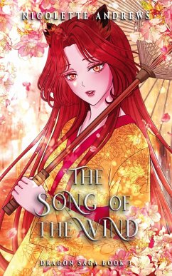 Cover The Song of the Wind (Dragon Saga, #3) (eBook, ePUB)