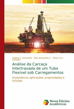 Análise da Carcaça Intertravada de um Tubo Flexível sob Carregamentos - Gonçalves, Virgínia S.;Gonçalves, Elias;A.A. Carvalho, Álvaro