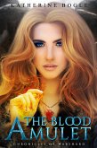 The Blood Amulet (Chronicles of Warshard) (eBook, ePUB) The Blood Amulet (Chronicles of Warshard) (eBook, ePUB)