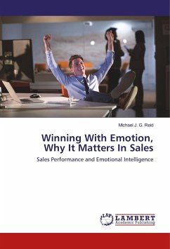 Winning With Emotion, Why It Matters In Sales