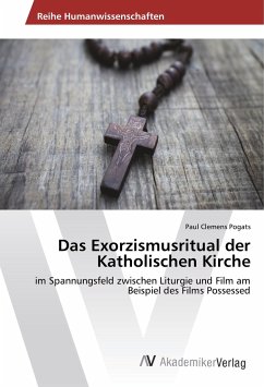 Das Exorzismusritual der Katholischen Kirche