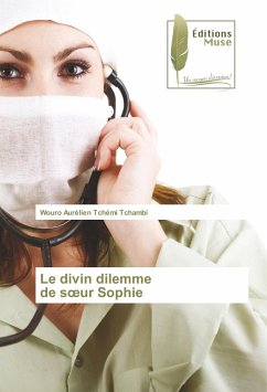 Le divin dilemme de s¿ur Sophie - Tchémi Tchambi, Wouro Aurélien