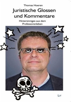 Juristische Glossen und Kommentare - Hoeren, Thomas