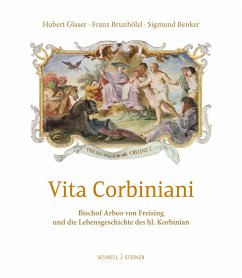 Vita Corbiniani - Benker, Sigmund; Brunhölzl, Franz; Glaser, Hubert