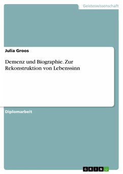 Demenz und Biographie - Zur Rekonstruktion von Lebenssinn (eBook, ePUB)