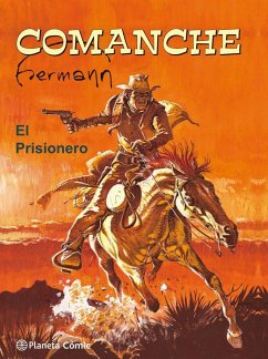 Comanche, El Prisionero - Hermann; Huppen, Hermann