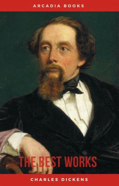 Charles Dickens: The Best Works (eBook, ePUB)