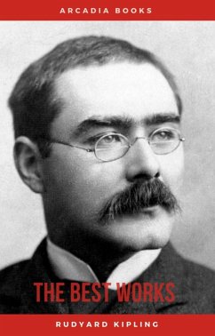 Rudyard Kipling: The Best Works (eBook, ePUB) - Kipling, Rudyard