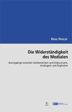 Cover Die Widerständigkeit des Medialen