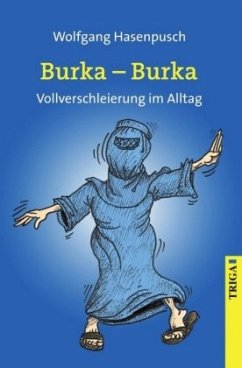 Burka, Burka - Hasenpusch, Wolfgang