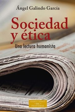 Sociedad y Ética. Una Lectura Humanista