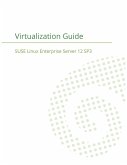 SUSE Linux Enterprise Server 12 - Virtualization Guide