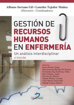 Gestión de recursos humanos en enfermería - Serrano Gil, Alfonso; Tejedor Muñoz, Lourdes