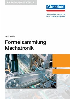 Formelsammlung Mechatronik - Müller, Paul