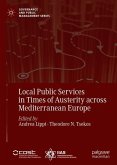 Local Public Services in Times of Austerity across Mediterranean Europe