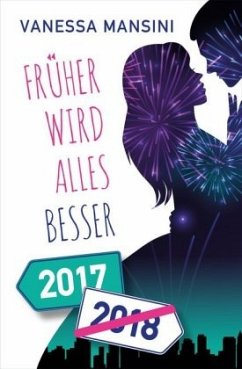 Früher wird alles besser - Mansini, Vanessa