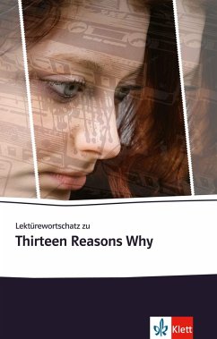 Lektürewortschatz zu Thirteen Reasons Why - Eckhardt, Margitta;Asher, Jay