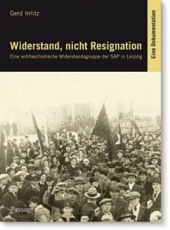 Widerstand, nicht Resignation - Irrlitz, Gerd