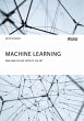 Machine Learning. Eine Analyse des... - Bild 1