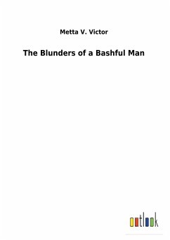 The Blunders of a Bashful Man - Victor, Metta V.