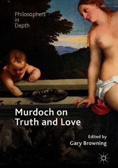 Murdoch on Truth and Love