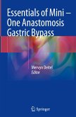 Essentials of Mini ¿ One Anastomosis Gastric Bypass