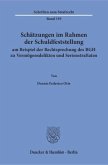 Schätzungen im Rahmen der Schuldfeststellung am Beispiel der Rechtsprechung des BGH zu Vermögensdelikten und Serienstraf