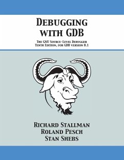 Debugging with GDB - Stallman, Richard; Pesch, Roland; Shebs, Stan