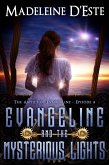 Evangeline and the Mysterious Lights (The Antics of Evangeline, #4) (eBook, ePUB)