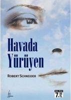 Havada Yürüyen Cep Boy - Schneider, Robert