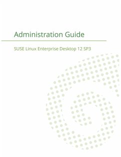 SUSE Linux Enterprise Server 12 - Administration Guide - Suse Llc