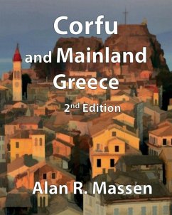 Corfu and Mainland Greece - Massen, Alan R.