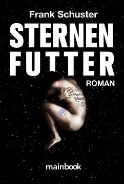 Sternenfutter (eBook, ePUB) - Schuster, Frank