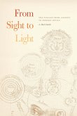 From Sight to Light (eBook, ePUB) From Sight to Light (eBook, ePUB)
