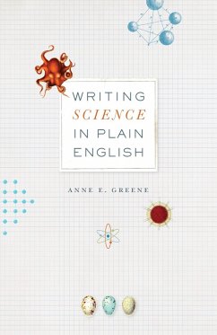 Writing Science in Plain English (eBook, ePUB) - Anne E. Greene, Greene