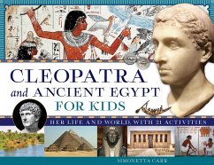 Cover Cleopatra and Ancient Egypt for Kids (eBook, ePUB)