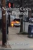 Nothing Goes as Planned - a Novel (eBook, ePUB)