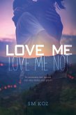 Love Me, Love Me Not (eBook, ePUB)